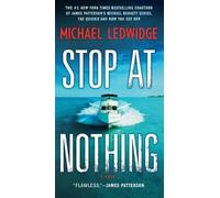 Michael Ledwidge Stop at Nothing (Tascabile) Michael Gannon