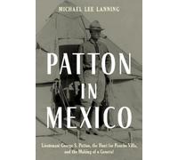 Michael Lee Lanning Patton in Mexico (Copertina rigida)