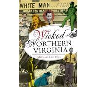 Michael Lee Pope Wicked Northern Virginia (Tascabile)
