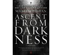 Michael Leehan Ascent from Darkness (Tascabile)