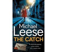 Michael Leese The Catch (Tascabile) Detective Martha Munro Crime Mysteries