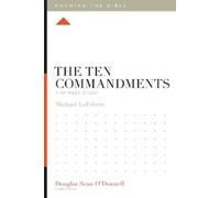 Michael LeFebvre The Ten Commandments (Tascabile) Knowing the Bible