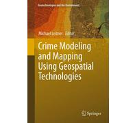 Michael Leitner Crime Modeling and Mapping Using Geospatial T (Copertina rigida)