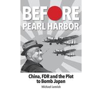 Michael Lemish Before Pearl Harbor (Tascabile)