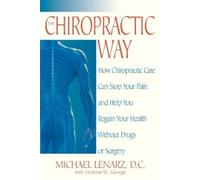 Michael Lenarz Victoria St. George The Chiropractic Way (Tascabile)