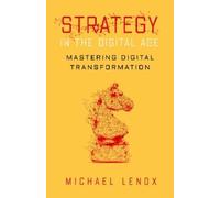 Michael Lenox Strategy in the Digital Age (Copertina rigida)