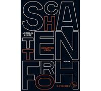 Michael Lentz Schattenfroh: Ein Requiem (Copertina rigida)