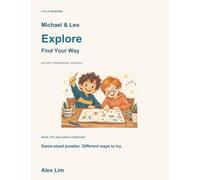 Michael & Leo: Explore: Find Your Way