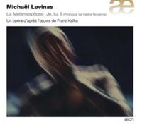 Michael Levinas Michael Levinas: La Metamorphose (CD) Album