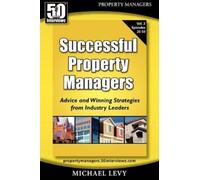 Michael Levy Successful Property Managers, Advice and Winning Strate (Tascabile)