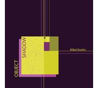 Michael Lewanski Mikel Kuehn: Object / Shadow (CD)