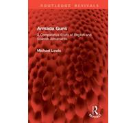 Armada Guns: A Comparative Study of English and Spanish Armaments