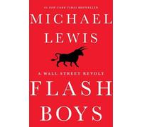 Michael Lewis Flash Boys (Copertina rigida)
