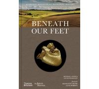 Michael Lewis Ian Richardson Mackenzie Crook Beneath our Feet (Copertina rigida)
