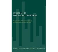 Michael Lewis Karl Widerquist Economics for Social Workers (Tascabile)