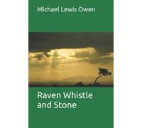 Michael Lewis Owen Raven Whistle and Stone (Tascabile)