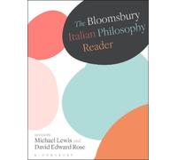 Michael Lewis The Bloomsbury Italian Philosophy Reader (Tascabile)