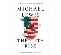 Michael Lewis The Fifth Risk (Tascabile)