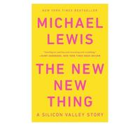 Michael Lewis The New New Thing (Tascabile)