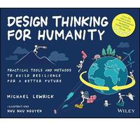 Michael Lewrick Design Thinking for Humanity (Tascabile) Design Thinking Series