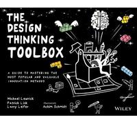 Michael Lewrick Larry Leifer Patrick Lin The Design Thinking Toolbo (Tascabile)