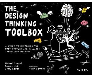 Michael Lewrick Larry Leifer Patrick Lin The Design Thinking Toolbo (Tascabile)