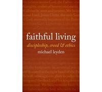 Michael Leyden Faithful Living (Tascabile)