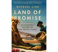 Michael Lind Land of Promise (Tascabile)