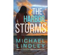 Michael Lindley The Harbor Storms: 5 (The "Hanna and Alex" Low Count (Tascabile)