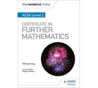 Michael Ling My Revision Notes: AQA Level 2 Certificate in Further M (Tascabile)