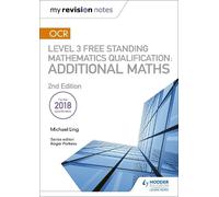 Michael Ling My Revision Notes: OCR Level 3 Free Standing Mathematic (Tascabile)