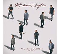 Michael Lington Alone Together: The Duets (CD) Album
