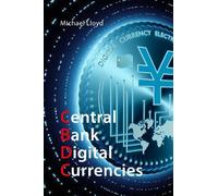 Michael Lloyd Central Bank Digital Currencies (Tascabile)