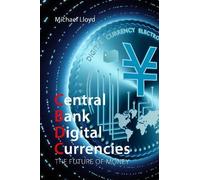 Michael Lloyd Central Bank Digital Currencies (Tascabile)