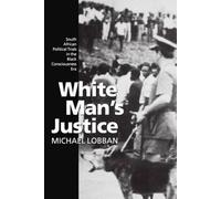 Michael Lobban White Man's Justice (Copertina rigida)