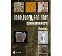 Michael Locke Bone, Ivory, and Horn (Copertina rigida)