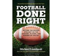 Michael Lombardi Football Done Right (Copertina rigida)