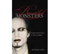 Michael Long Beautiful Monsters (Tascabile)