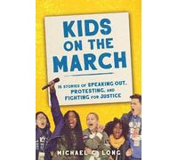 Michael Long Kids on the March (Copertina rigida)