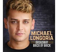 Michael Longoria Broadway Brick By Brick (CD)