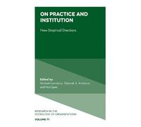 Michael Lounsbury On Practice and Institution (Copertina rigida)