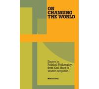 Michael Lowy On Changing The World (Tascabile)