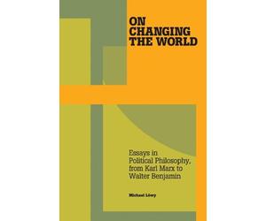 Michael Lowy On Changing The World (Tascabile)