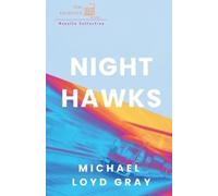 Michael Loyd Gray Night Hawks (Tascabile)