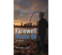 Michael Lund Farewell, Route 66 (Tascabile)