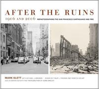 Michael Lundgren After the Ruins, 1906 and 2006 (Tascabile)