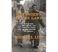 Michael Luo Strangers in the Land (Copertina rigida)