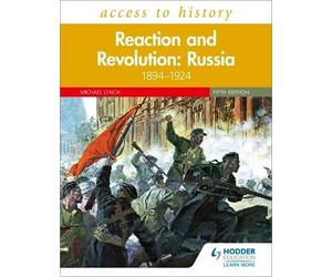 Michael Lynch Access to History: Reaction and Revolution: Russia 189 (Tascabile)