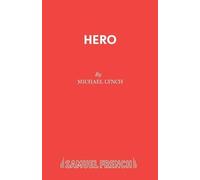 Michael Lynch Hero (Tascabile) Acting Edition S.