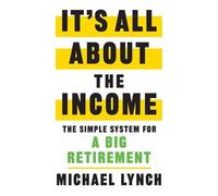 Michael Lynch It's All About The Income (Tascabile)
